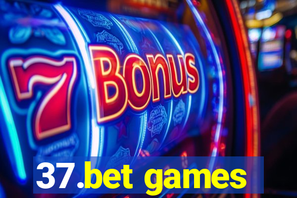 37.bet games